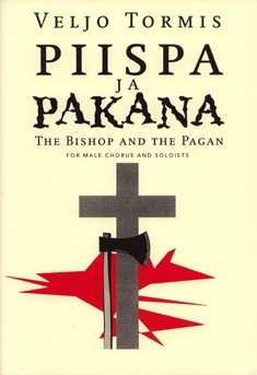 THE BISHOP AND THE PAGAN FOR MALE CHORUS AND SOLOISTS SCORE