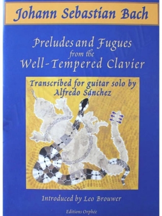 Preludes and Fugues from the well-tempered Clavier for guitar solo