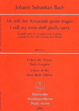 Ich will den Kreuzstab gerne tragen Kantate Nr.56 BWV56 Studienpartitur (dt)
