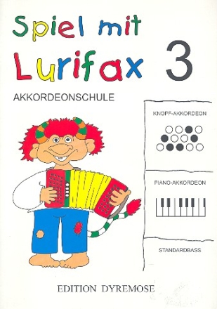 Spiel mit Lurifax Band 3 Akkordeonschule