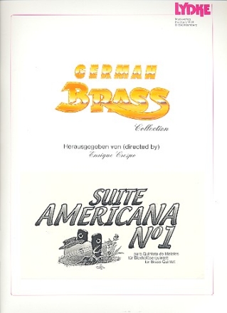 Suite Americana no.1 fr 2 Trompeten, Horn, Posaune und Tuba Partitur und Stimmen