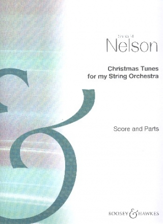 Christmas Tunes for my string orchestra for string orchestra score and parts