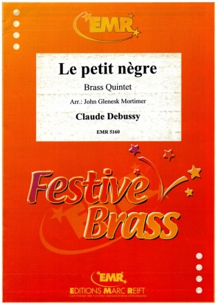 LE PETIT NEGRE FOR BRASS QUINTET SCORE+PARTS MORTIMER, J.G., ARR.