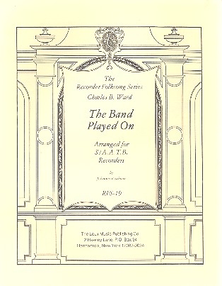 The Band played on for 4 recorders (S(A)ATB) score