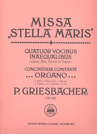 Missa stella maris op.141 fr Chor und Orgel (Orchester ad lib) Partitur (= Orgelauszug)