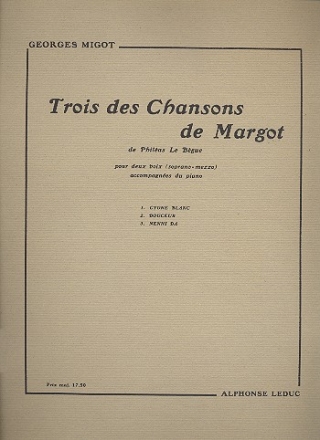 3 des Chansons de Margot pour 2 voix (sopran/mezzo) et piano