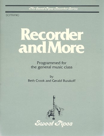 Recorder and more programmed for the general music class