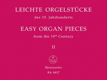 Leichte Orgelstcke des 19. Jahrhunderts Band 2 
