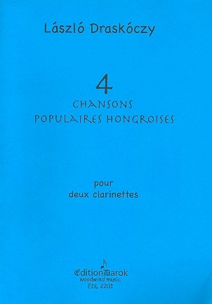 4 chansons populaires hongroises pour 2 clarinettes partition