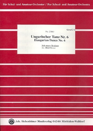 Ungarischer Tanz Nr.6 fr Amateur-Orchester Partitur und Stimmen