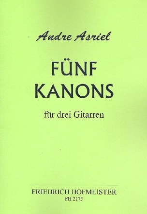 5 Kanons fr 3 Gitarren Partitur und Stimmen