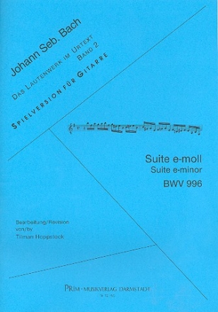 Suite e-Moll BWV996 fr Gitarre erweiterte Neuausgabe 2013