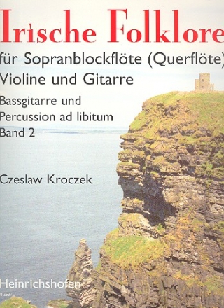 Irische Folklore Band 2 fr Sopranblockflte (Flte), Violine und Gitarre (Bagitarre und Perkussion ad lib.)