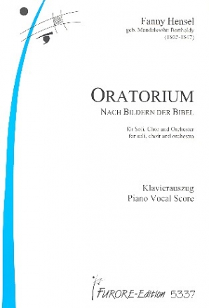 Oratorium nach Bildern der Bibel fr Soli, gem Chor und Orchester Klavierauszug