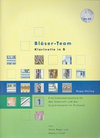 Blser-Team Band 1 (+CD) Klarinette Instrumentalschule fr das Zusammenspiel im Orchester