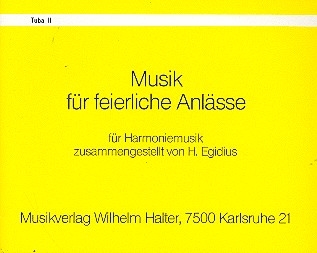 Musik fr feierliche Anlsse: fr Blasorchester Tuba 2 in C