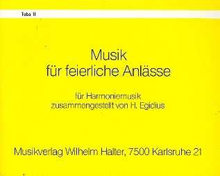 Musik fr feierliche Anlsse: fr Blasorchester Tuba 2 in C