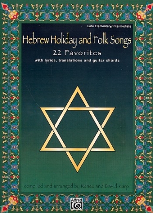 Hebrew Holiday and Folk Songs: 22 favorites for piano with lyrics translations and guitar chords