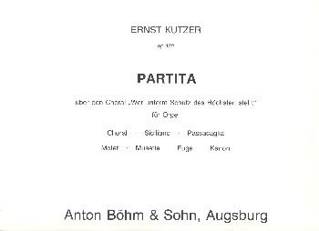 Partita op.122 ber den Choral 'Wer unterm Schutz des Hchsten steht' fr Orgel