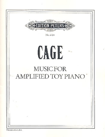 Music for amplified Toy Piano fr 1-5 oder mehr elektrisch verstrkte Spielzeugklaviere