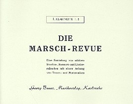 Die Marsch-Revue: fr Blasorchester Klarinette 1