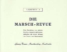 Die Marsch-Revue fr Blasorchester Klarinette 1