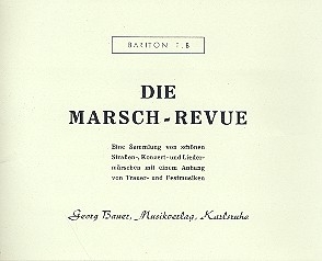 Die Marsch-Revue fr Blasorchester Bariton in B