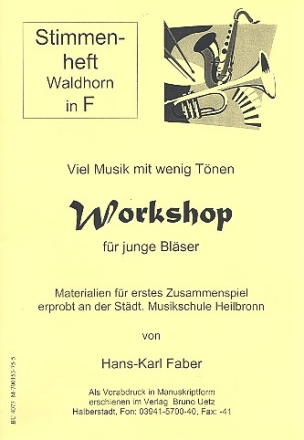 Workshop fr junge Blser Stimmenheft fr Waldhorn in F (2-4stimmig)