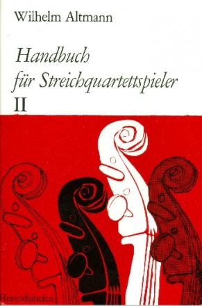 Handbuch fr Streichquartettspieler Band 2 (mit Gesamtregister fr die Bnde 1 und 2)