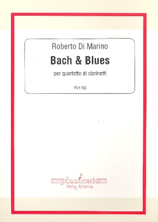 Bach and Blues fr 4 Klarinetten Partitur und Stimmen