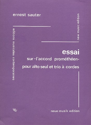 Essai sur l'accord prometheen fr Viola solo und Streichtrio Stimmen