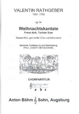 Weihnachtskantate op.14 fr Sopran, gem Chor, 2 Trompeten, 2 Violinen, Bass und Pauken Chorpartitur