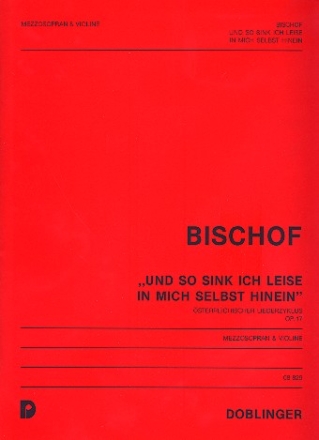 Und so sink ich leise in mich selbst hinein op.17 fr Mezzosopran und Violine