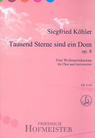 Tausend Sterne sind ein Dom op.8 fr einstimmigen Chor und Instrumente Partitur