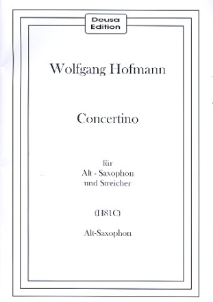 Concertino H81C fr Saxophon und Streicher fr Altsaxophon und Klavier