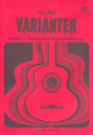 Varianten Volkslieder mit Variationen fr 4 Gitarren / Gitarrenensemble Partitur und Stimmen