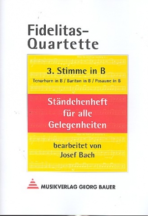 Fidelitas-Quartette  3. Stimme in B (Tenorhorn, Bariton, Posaune)