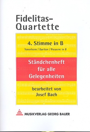 Fidelitas-Quartette  4. Stimme in B (Tenorhorn, Bariton, Posaune)