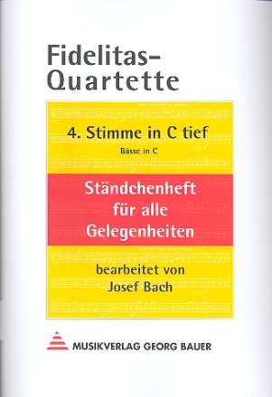 Fidelitas-Quartette  4. Stimme in C tief (Bsse in C)