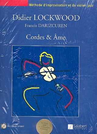 Cordes et ame: Mthode d'improvisation et de violon jazz