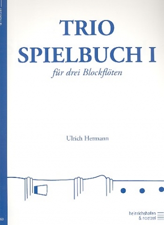 Trio-Spielbuch  fr 3 Blockflten (verschiedene Besetzungen) Spielpartitur