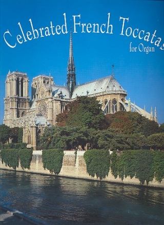 Celebrated French Toccatas for organ