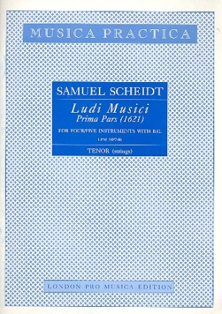 Ludi musici prima pars for 4-5 instruments with bc tenor (strings)