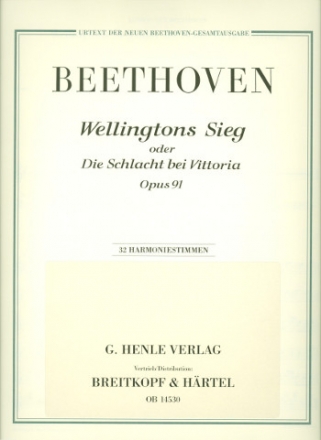 Wellingtons Sieg op.91 fr Orchester Harmonie