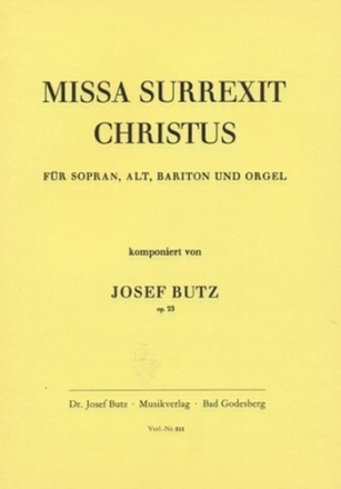 Missa Surrexit Christus op.23 fr 3-stg gem Chor (SABar) und Orgel