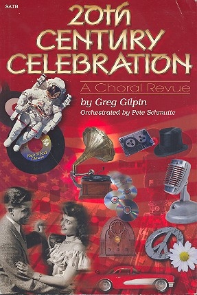 20th Century Celebration for mixed chorus and piano score