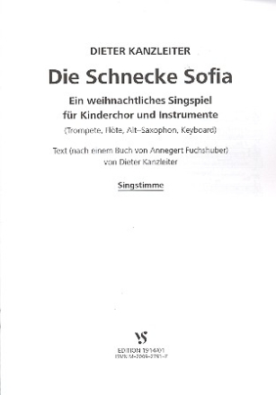 Die Schnecke Sofia Weihnachtliches Singspiel fr Kinderchor und Instrumente Singstimme