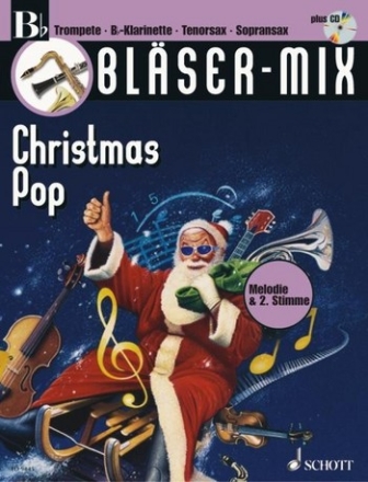 Blser-Mix (+CD) fr B-Instrumente (Trompete, Klarinette, Sopran-/Tenor-Saxophon)