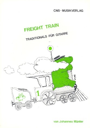 Freight Train Traditionals fr Gitarre