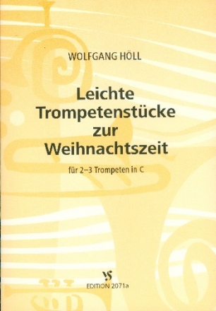 Leichte Trompetenstcke zur Weihnachtszeit fr 2-3 Trompeten in C Partitur